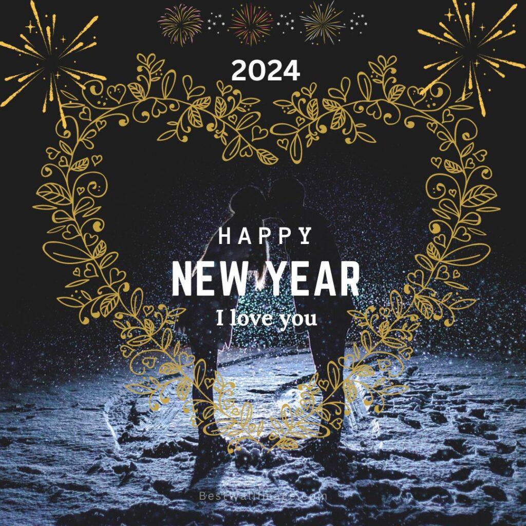 2024 Happy New Year I love You