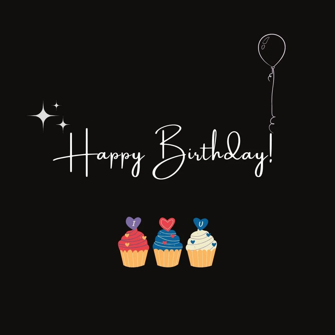 A birthday card with cupcakes and balloons on a black background.